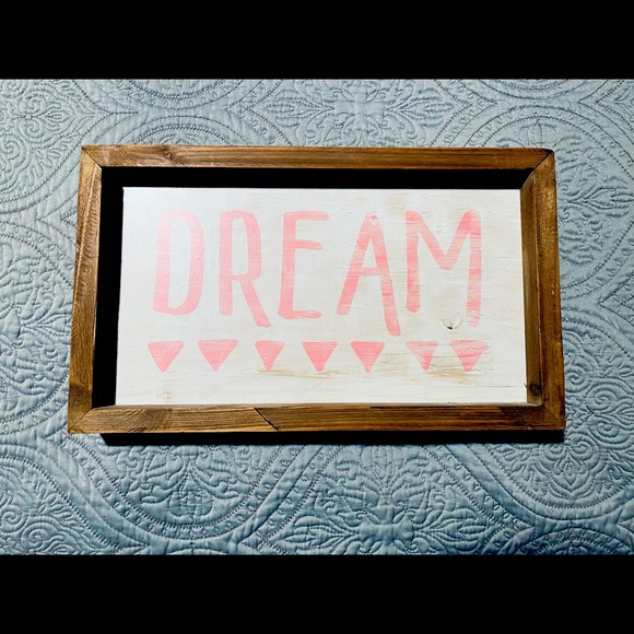 Home Accents Other - Dream Home Accents Sign